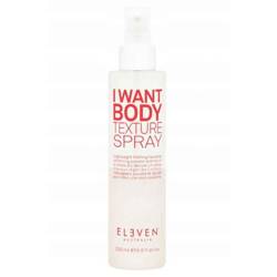 ELEVEN I Want Body Texture Spray Pudrowy Spray Teksturyzujący i Dodający Objętości 200ml